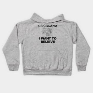 Oak Island I Want to Believe Kids Hoodie